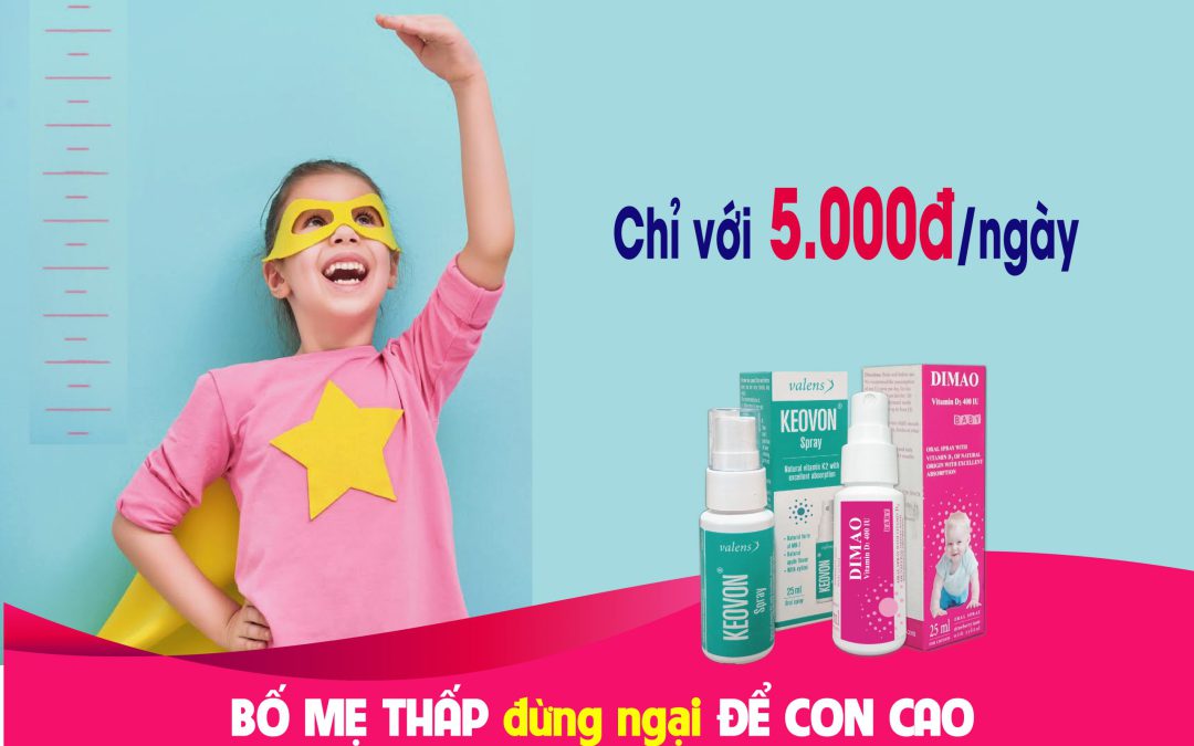 Giúp con tăng 10 – 12cm/năm chỉ với 5.000đ/ngày, tại sao không?